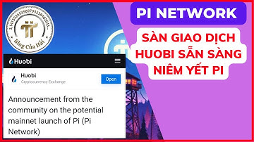 Sàn Giao Dịch Huobi Global Sẵn Sàng Niêm Yết Pi Network l Blog Của Hải