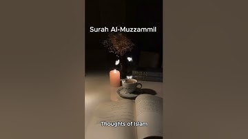 Surah Al-Muzzammil - 1-20  (The Enshrouded One) سورة المزمل مكتوبة