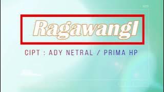 RAGAWANGI-GLADAG SEDULURAN