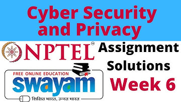 Cyber security and privacy week 6 NPTEL assignment 6 answer