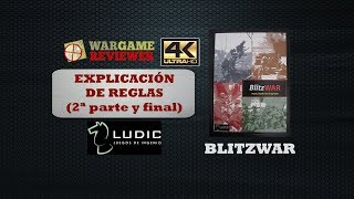 204.2.- BlitzWar (Ludic): explicación de reglas (2ª parte y final)