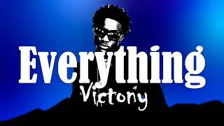 Vict0ny - Everything (Lyrics Video)🎵🎵