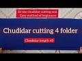 Chudidar top 36,38 size cutting easy and simple method