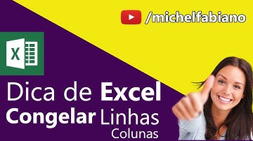 Como Congelar Linhas e Colunas no Excel