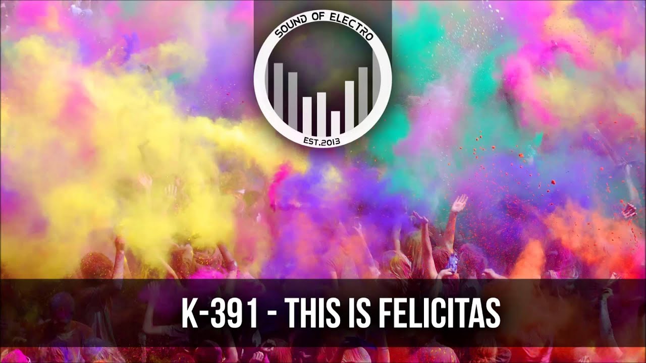 k 391 this is felicitas k 391 this is felicitas