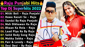 Raju Punjabi New Songs || New Haryanvi Song Jukebox 2021 || Raju Punjabi Best Haryanvi Songs Jukebox