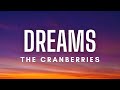 The cranberries  dreams lyrics