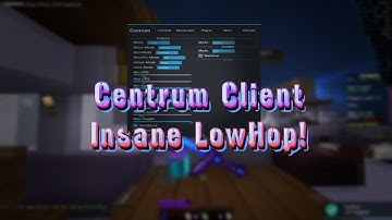 *20bps* LowHop on Hypixel | Centrum Client | Hypixel Hacking