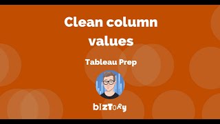 Get started with Tableau Prep | Clean and clear column values