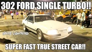 302 FORD SMALL BLOCK SINGLE TURBO TRUE STREET CAR MUSTANG IS SICK!! WHITE LIGHTNING