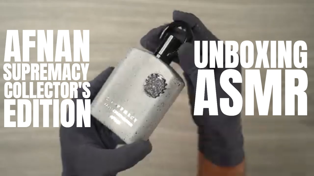 AFNAN Supremacy Collector's Edition - Unboxing ASMR