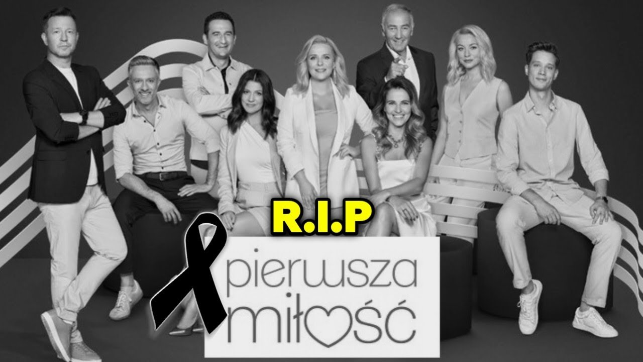 ZMARLI BOHATEROWIE SERIALU PIERWSZA MIŁOŚĆ (Polsat, Polsat Box Go)