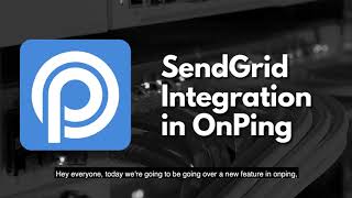 SendGrid Email Integration in OnPing - The Ultimate PLC Automation Software | Step-by-Step Tutorial