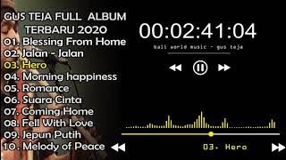 MUSIC PILIHAN GUS TEJA FULL ALBUM NEW|TERBARU 2020