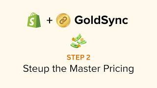 GoldSync - Step 2 - Shopify App - Manage Gold, Silver, Gemstones & Diamond Prices Daily! screenshot 5