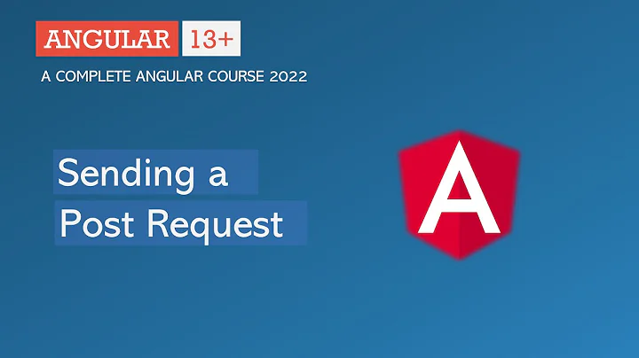 Sending a Post Request | Angular HTTP | Angular 13+