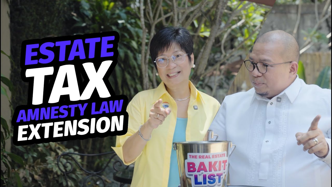 Estate Tax Amnesty Law Extension Explained | Ep. 4 - Real Talk with Atty. Lope Lukban