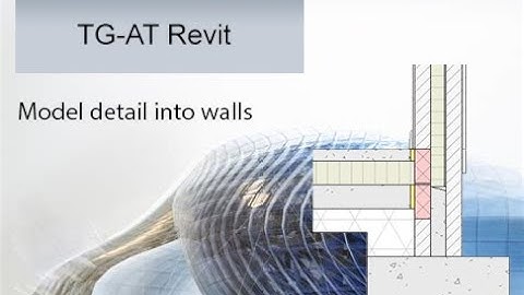 Modelling Detail into Revit Wall