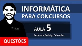 Informática para concursos com Rodrigo Schaeffer - Aula 5 AO VIVO