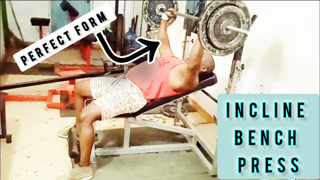 How to do Incline Bench Press 💪 - YouTube