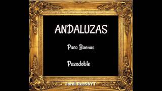 Andaluzaspasodoble De Paco Baenas