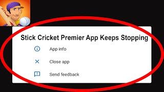 Fix Stick Cricket Premier App Keeps Stopping | Stick Cricket Premier App Crash Issue | PSA 24 screenshot 3