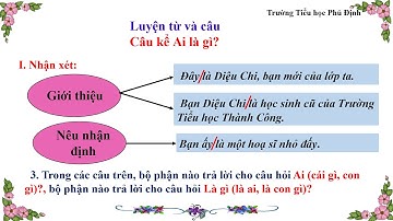 LTVC - Tuần 24 - Câu kể Ai là gì?