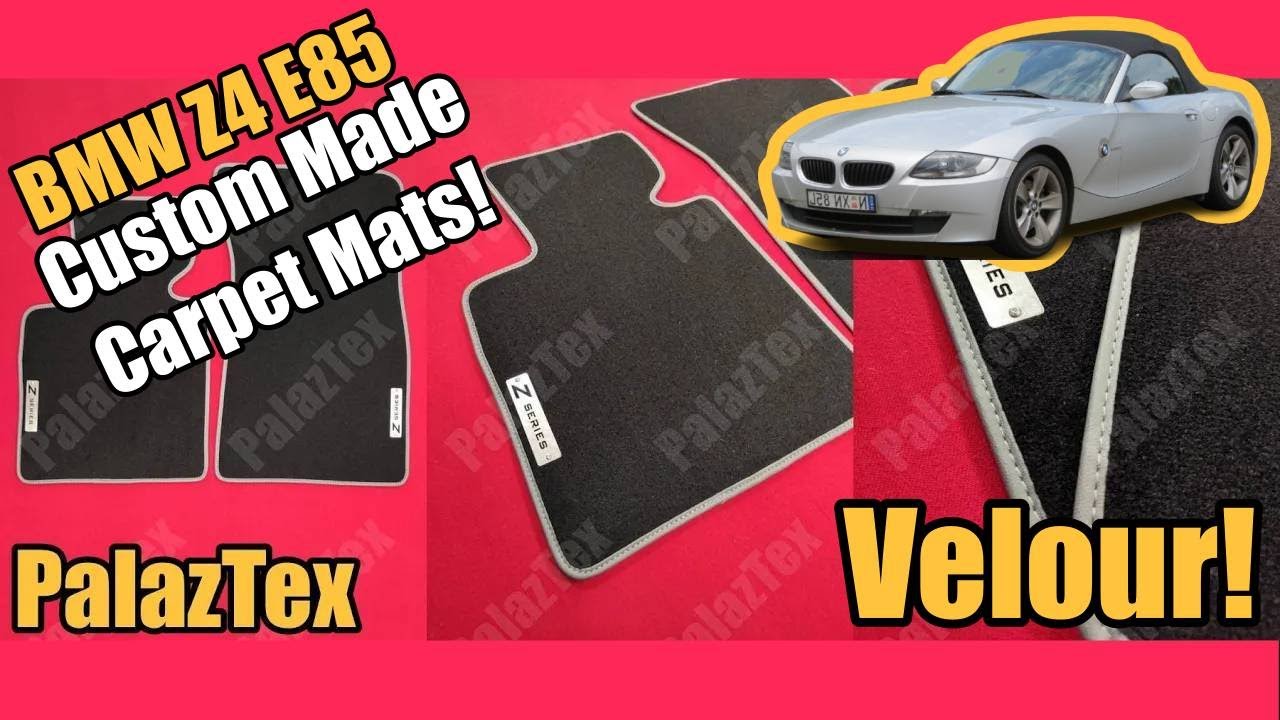 Bmw Z4 20032008 E85 Custom Made Carpet Floor Mats PalazTex YouTube