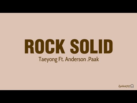 Taeyong Ft. Anderson .Paak - Rock Solid (Lyrics)