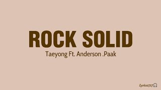 Taeyong Ft. Anderson .Paak - Rock Solid (Lyrics)
