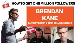 MBS431 - How To Get One Million Followers In 30 days with Brendan Kane