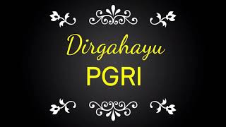 Dirgahayu PGRI Karaoke / Instrumen