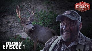 Colorado Mule Deer Madness - Part 1 | The Choice - Season 16