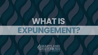 What is expungement?