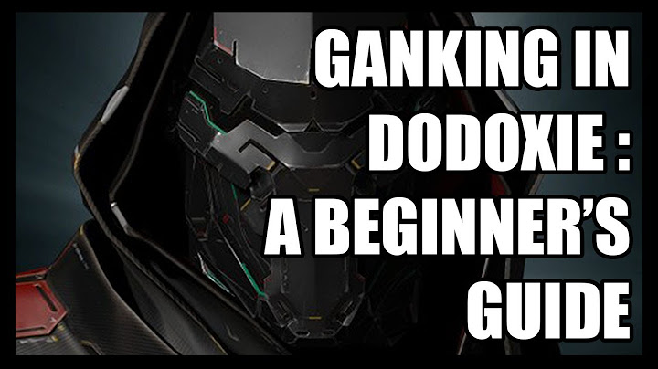Eve Online. Ganking in Dodixie : A Beginner's Guide