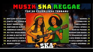 Top Hits Spotify Indonesia 2025 Kumpulan Musik Cover SKA REGGAE Terbaru 2025 _ Full Album Reggae 🎧
