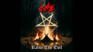 Curse - Raise the Evil (Full Album, 2023)