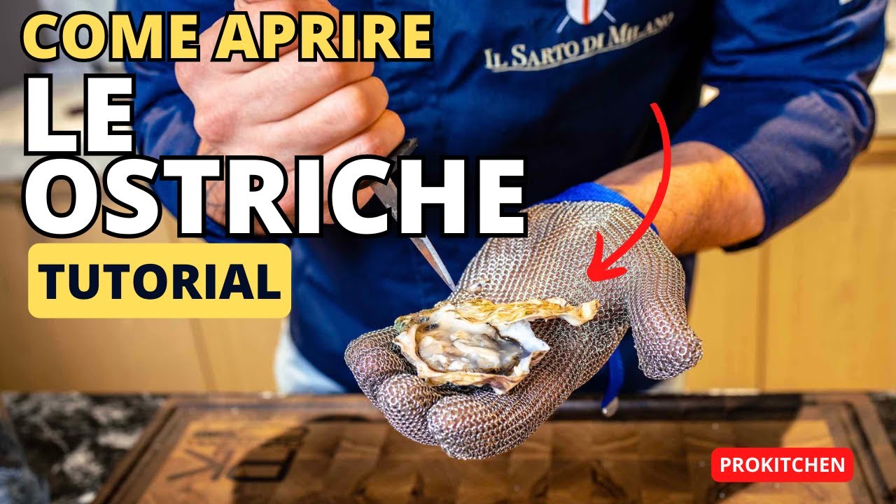 Come si Aprono le Ostriche - ecco la tecnica perfetta per farlo (IN SICUREZZA)