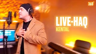 LIVE-HAQ | Kental | 360