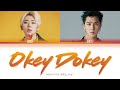 Capture de la vidéo Mino, Zico (민호, 지코) - Okey Dokey || Color Coded Lyrics (Han.rom.eng)