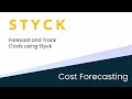 Forecast and Track Costs with Styck