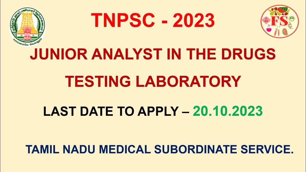 TNPSC JUNIOR ANALYST IN THE DRUGS TESTING LABORATORY NOTIFICATION 2023
