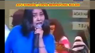 (1,025)dangdut Live -  AYU SORAYA  :  CINTA BERPAYUNG BULAN