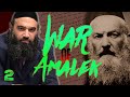 What Is Amalek In Today&#39;s World: WAR OF AMALEK (2)