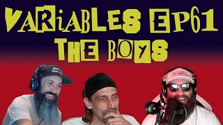 VARIABLES Podcast Ep. 61 - The Boys
