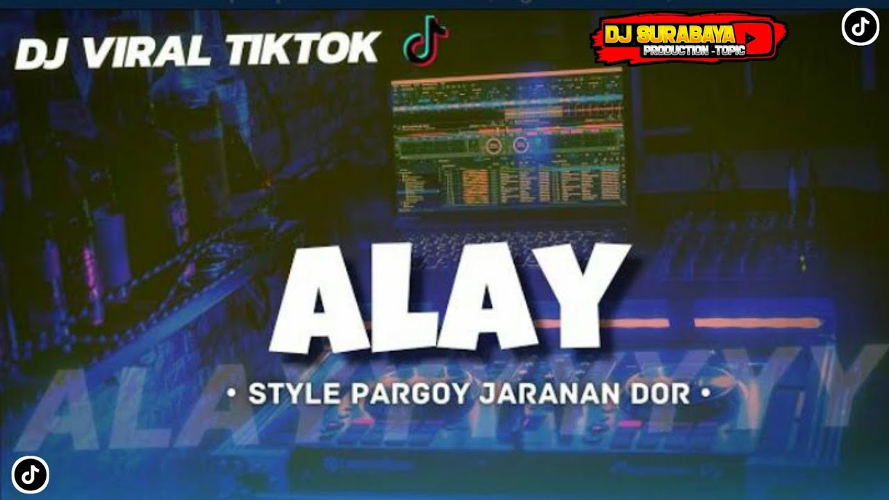 Dj alay -ins DJ ALAY STYLE PARGOY JARANAN DOR YANG LAGI VIRAL TIKTOK BY ...