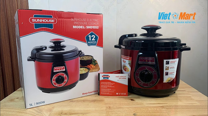 Hướng dẫn sử dụng nồi áp suất sunhouse