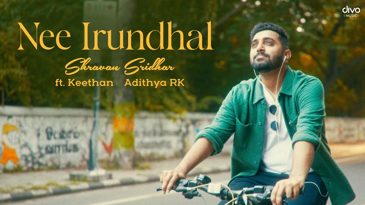 Shravan Sridhar - Nee Irundhal (ft. @adithyarkmusic @Keethan )