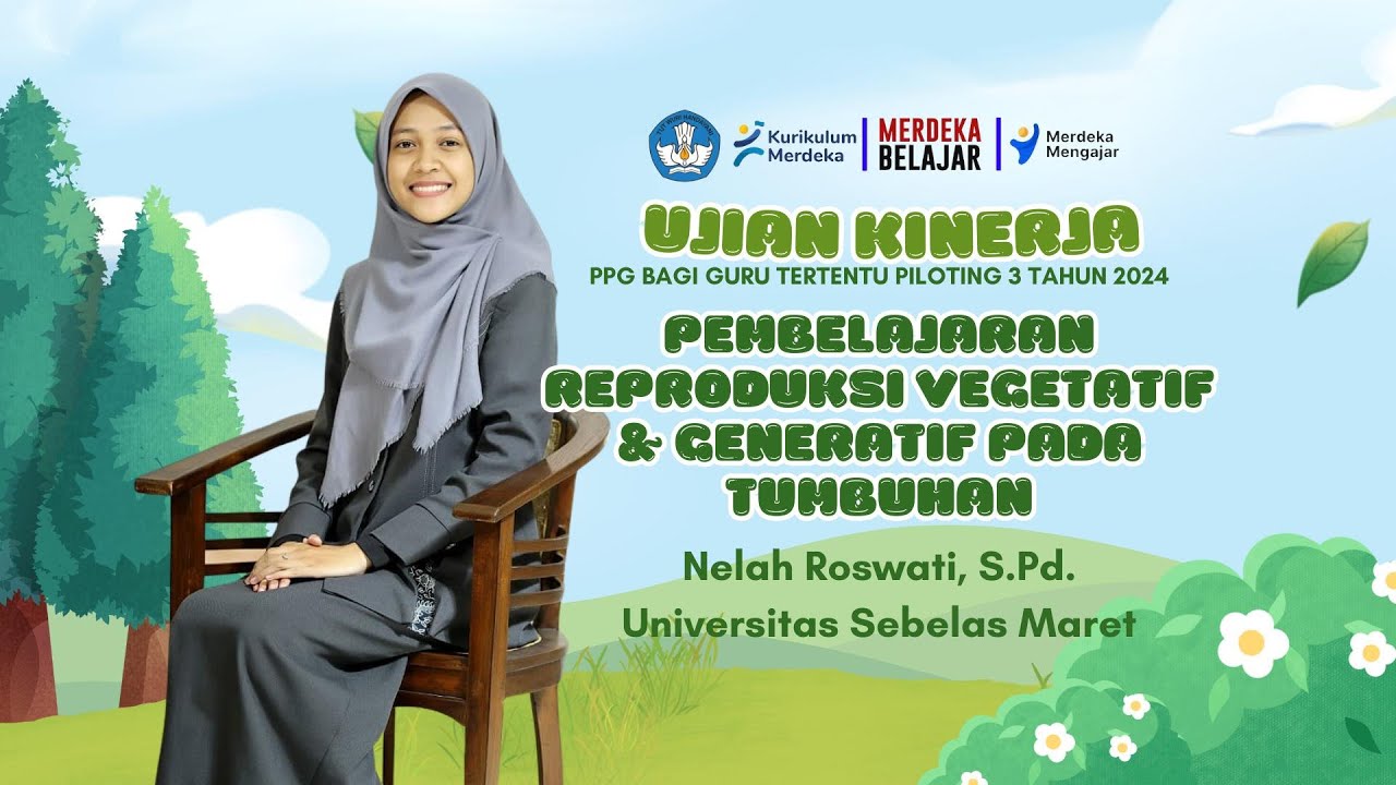 Video Praktik Pembelajaran UKIN PPG Guru Tertentu 2024 IPA SMP (Reproduksi pada Tumbuhan) - 30 Menit