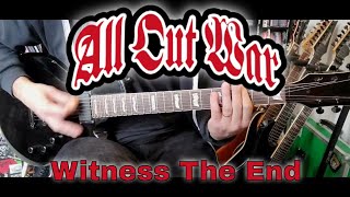 All Out War - Witness The End (Guitar Cover)